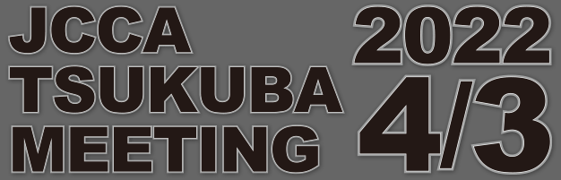 2022 JCCA TSUKUBA MEETING